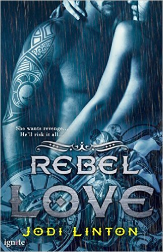 Rebel Love by Jodi Linton