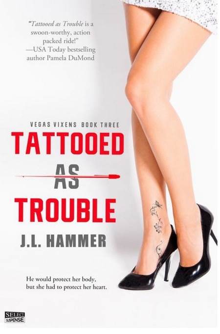 Tattooed As Trouble by J.L. Hammer