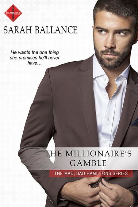 The Millionaire's Gamble by Sarah Ballance