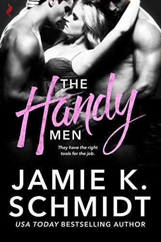 The Handy Men by Jamie K Schmidt