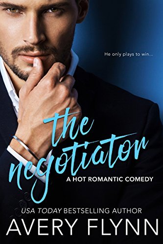 The Negotiator by Avery Flynn