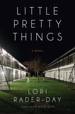 Excerpt of Little Pretty Things by Lori Rader-Day