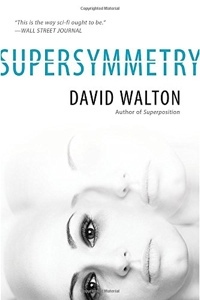 Supersymmetry by David Walton