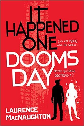 It Happened One Doomsday by Laurence MacNaughton