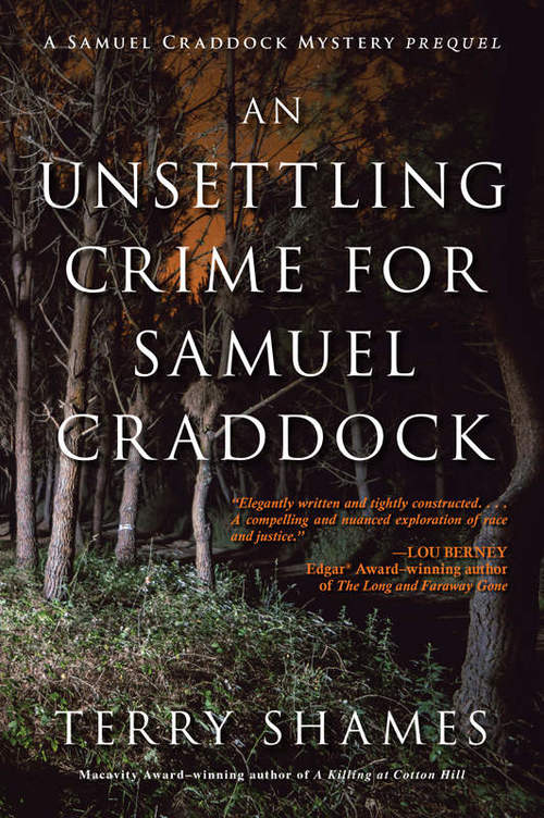 The Unsettling Crime for Samuel Craddock by Terry Shames