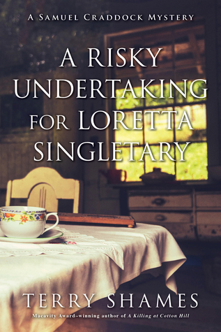 Excerpt of A Risky Undertaking for Loretta Singletary by Terry Shames