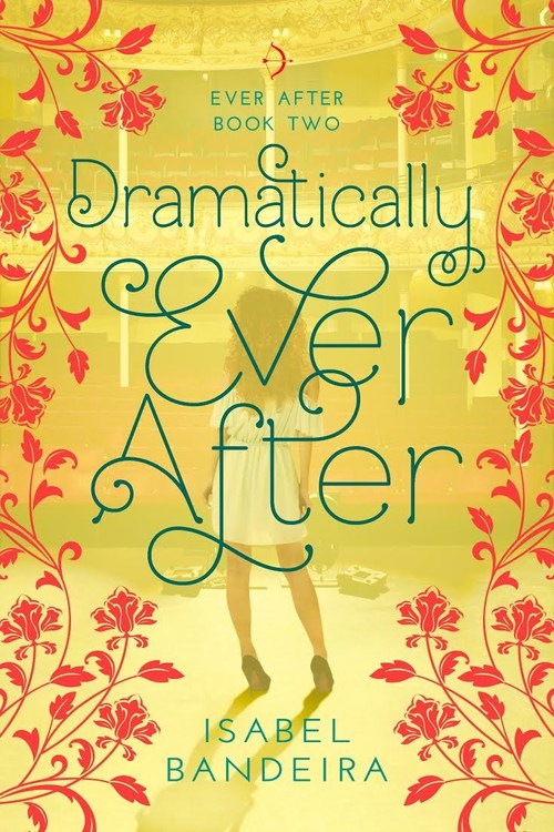 Dramatically Ever After by Isabel Bandeira