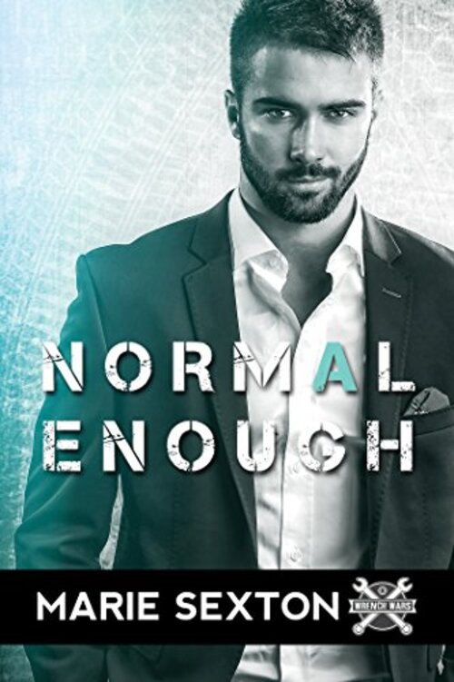 Normal Enough by Marie Sexton