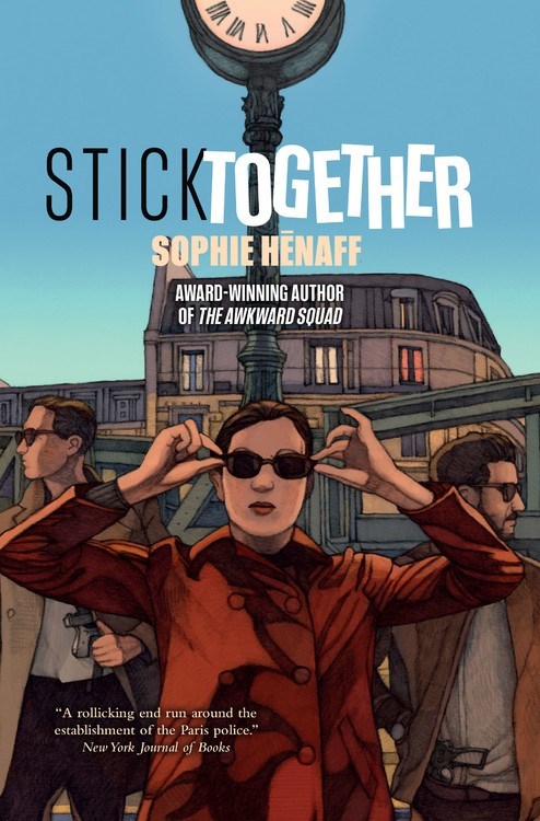 Stick Together by Sophie Henaff