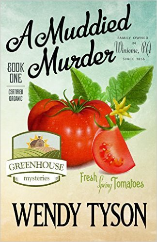 A Muddied Murder by Wendy Tyson