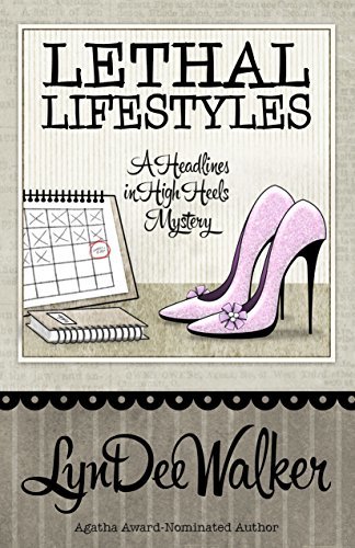 Lethal Lifestyles by LynDee Walker