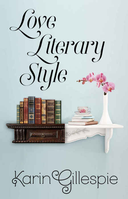 Love Literary Style by Karen Gillespie