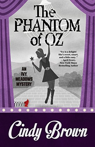 The Phantom of Oz by Cindy Brown