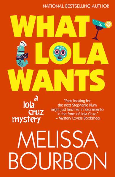 What Lola Wants by Melissa Bourbon