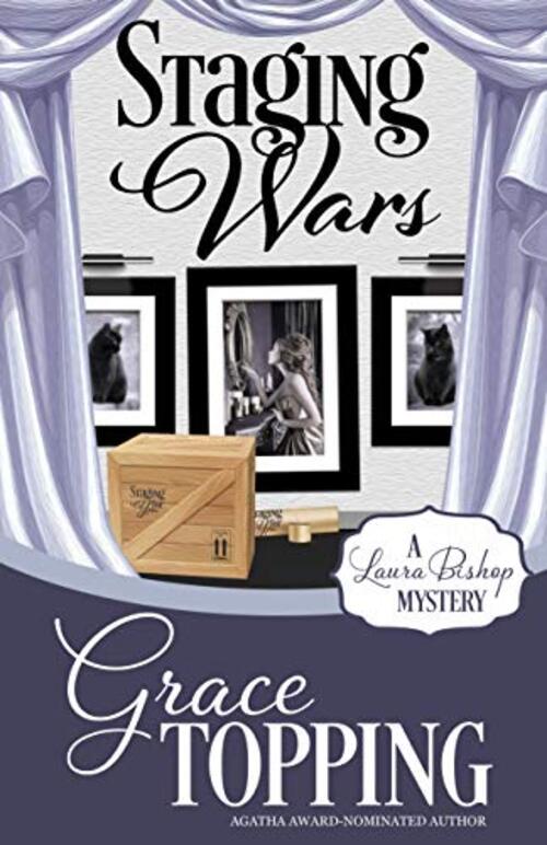 Staging Wars by Grace Topping