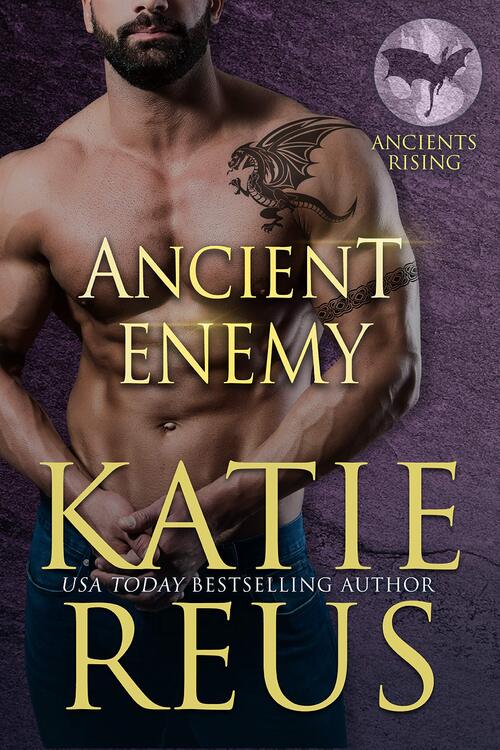 Ancient Enemy by Katie Reus