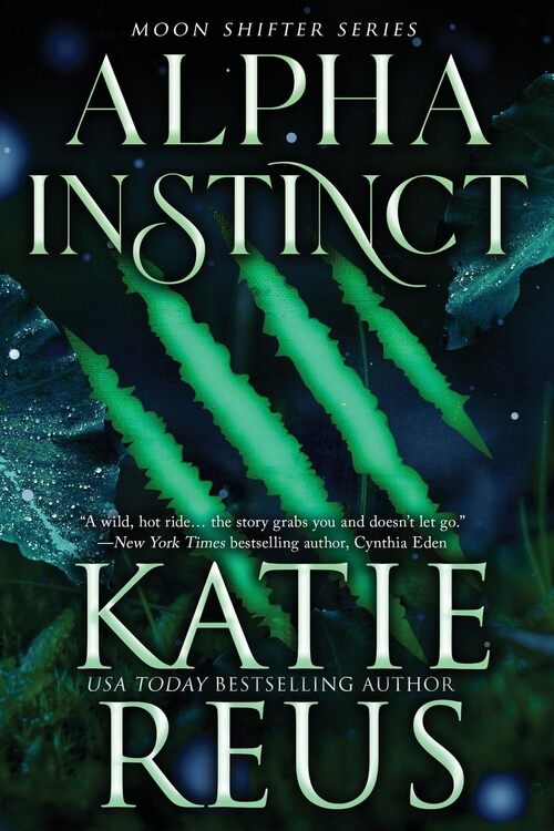 Alpha Instinct by Katie Reus