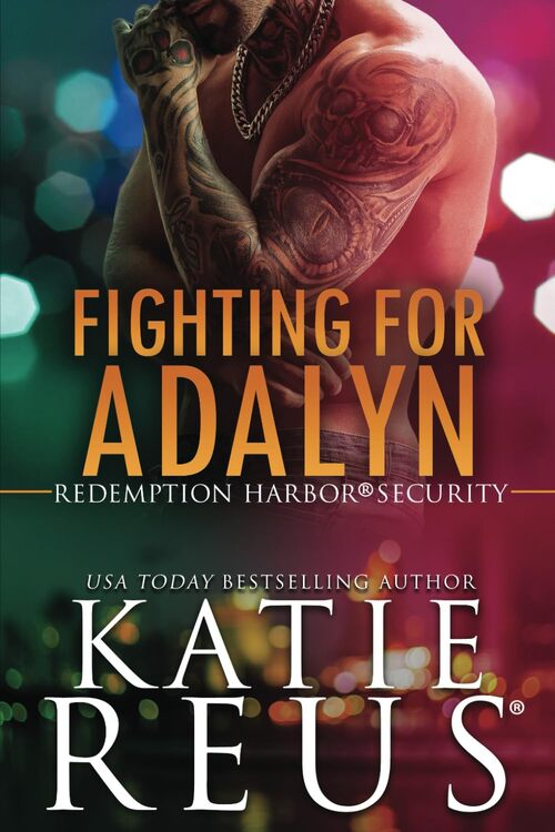 Fighting for Adalyn by Katie Reus