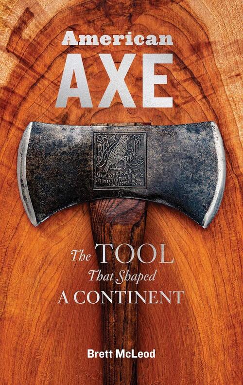 American Axe by Brett McLeod