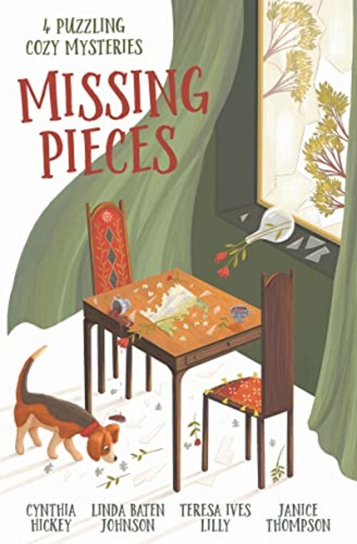Missing Pieces by Cynthia Hickey