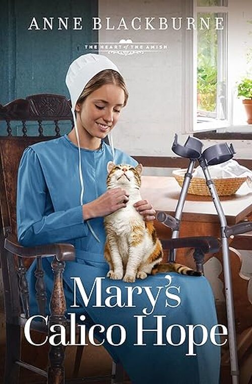 Mary's Calico Hope by Anne Blackburne