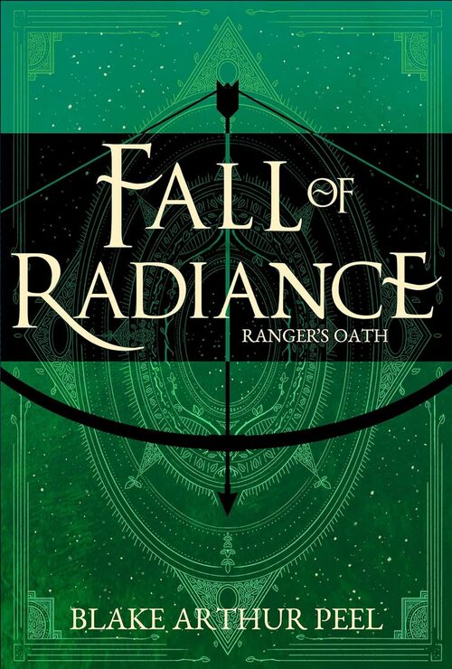 Ranger's Oath by Blake Arthur Peel