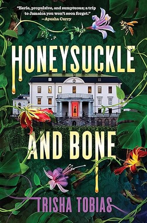 Honeysuckle and Bone by Trisha Tobias