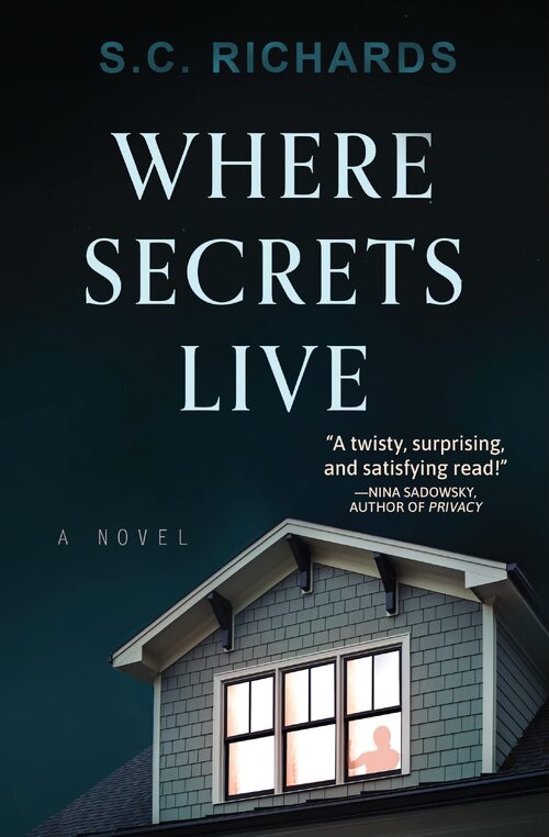 Where Secrets Live by S.C. Richards
