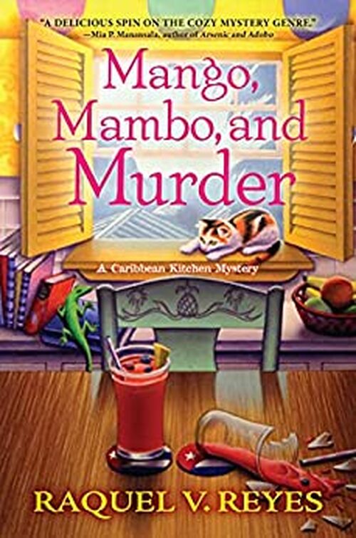 Mango, Mambo, and Murder by Raquel V. Reyes