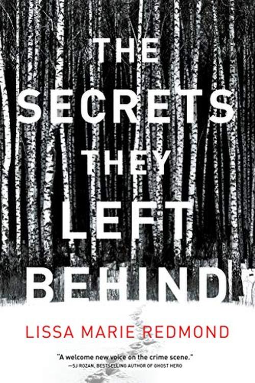 The Secrets They Left Behind by Lissa Marie Redmond