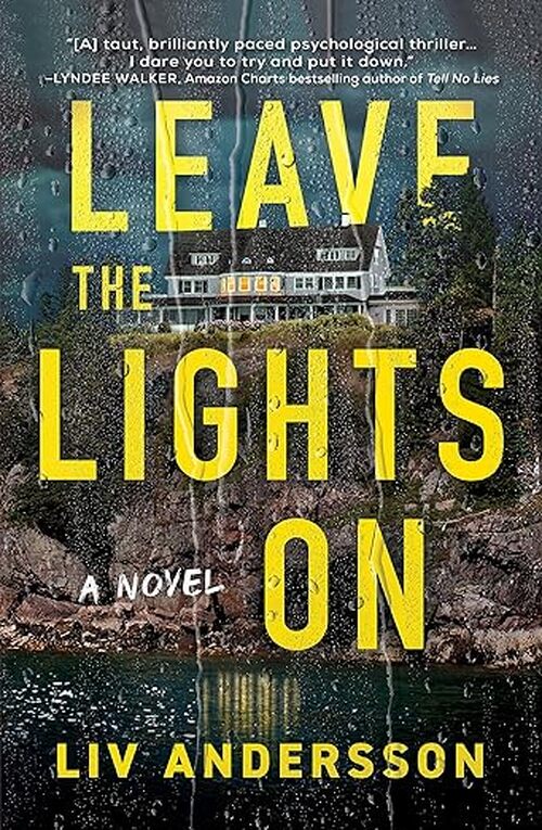 Leave the Lights On by Liv Andersson