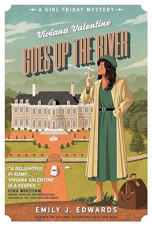 Viviana Valentine Goes Up The River by Emily J. Edwards