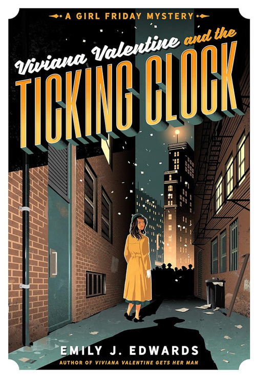 Viviana Valentine and the Ticking Clock by Emily J. Edwards