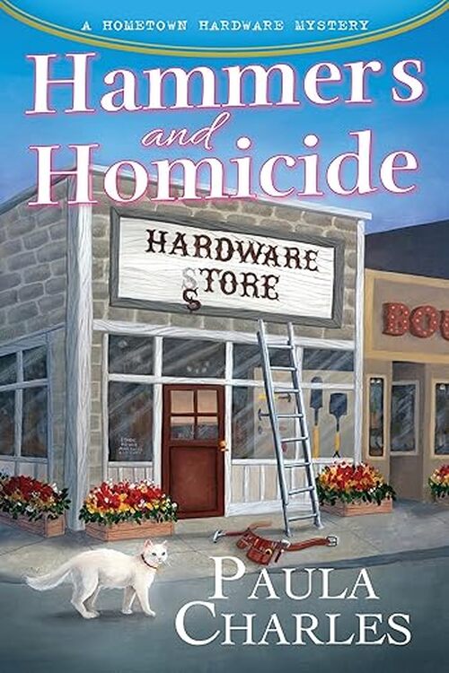 Hammers and Homicide by Paula Charles