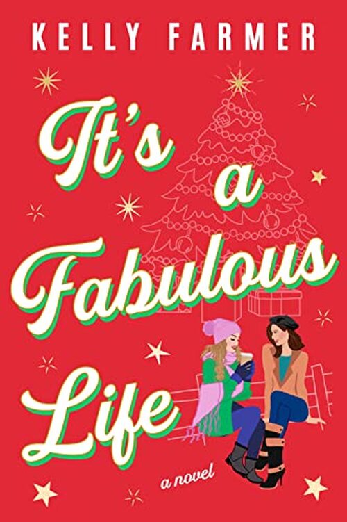 It's a Fabulous Life by Kelly Farmer