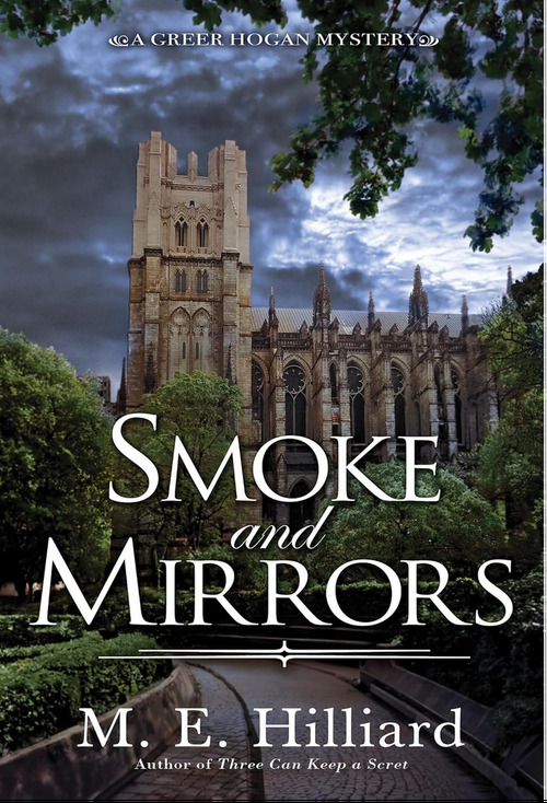 Smoke and Mirrors by M.E. Hilliard