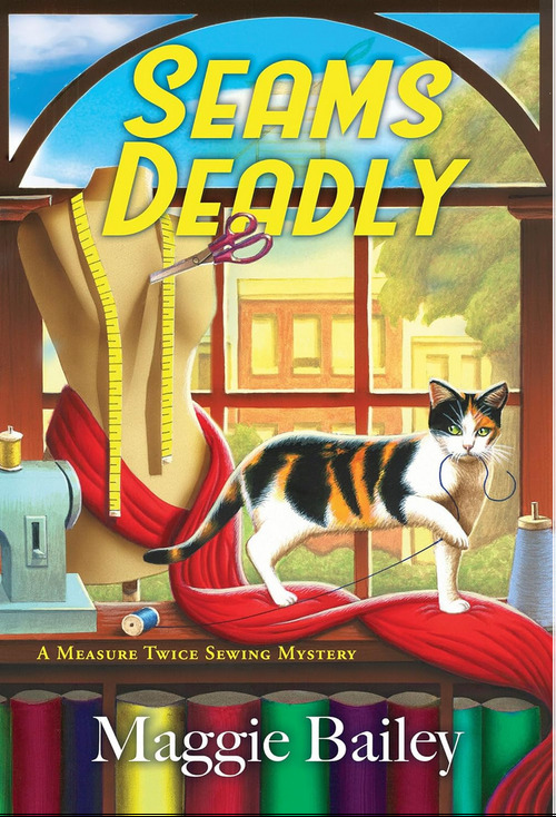 Seams Deadly by Maggie Bailey