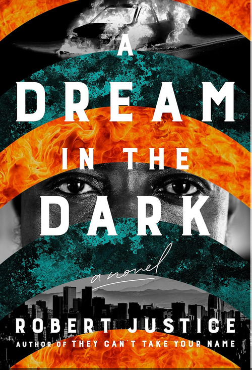 A Dream in the Dark by Robert Justice