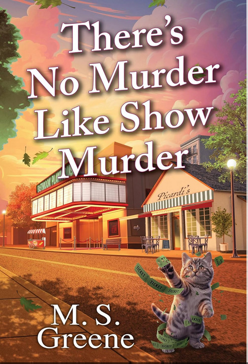 There's No Murder Like Show Murder by M.S. Greene