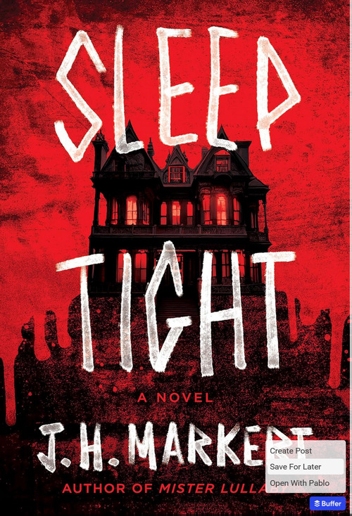 Sleep Tight by J.H. Markert