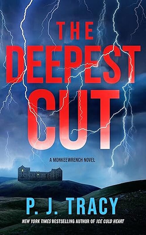 The Deepest Cut by P.J. Tracy