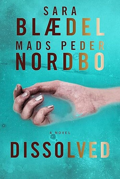 Dissolved by Sara Baedel