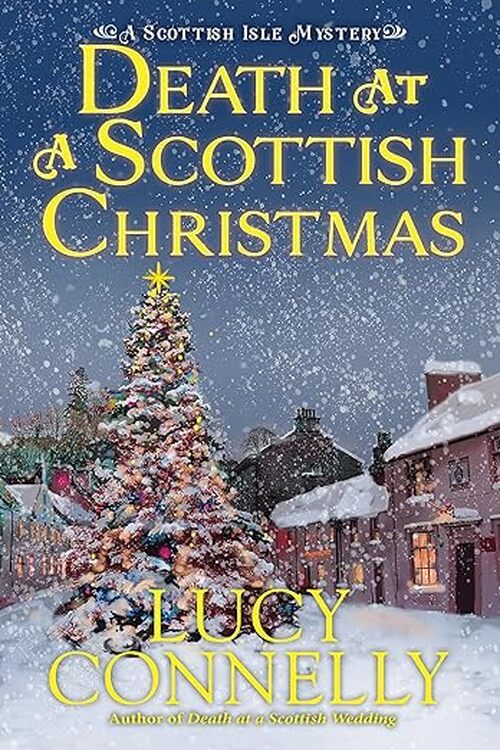 Death at a Scottish Christmas by Lucy Connelly
