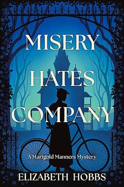 Misery Hates Company by Elizabeth Hobbs