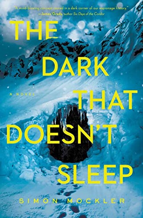 The Dark that Doesn't Sleep by Simon Mockler