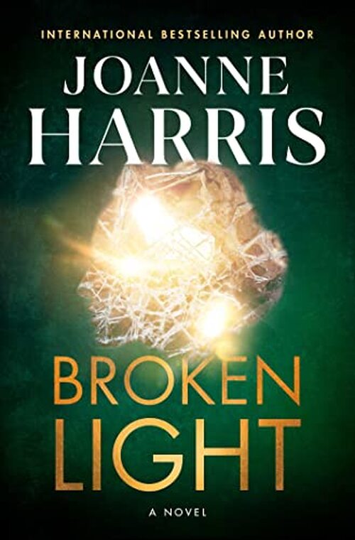 Broken Light by Joanne Harris