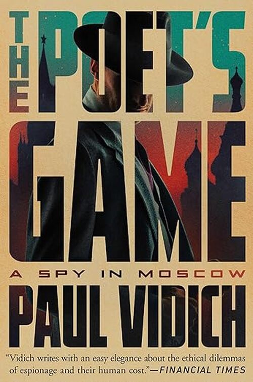 The Poet’s Game by Paul Vidich