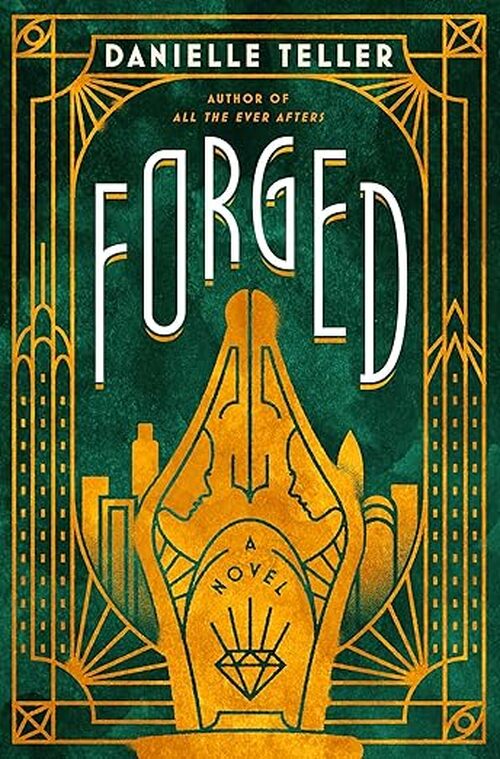 Forged by Danielle Teller