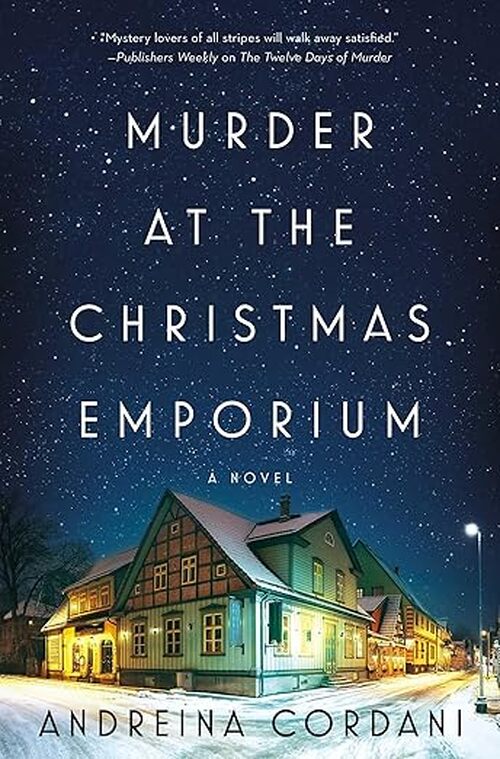 Murder at the Christmas Emporium by Andreina Cordani
