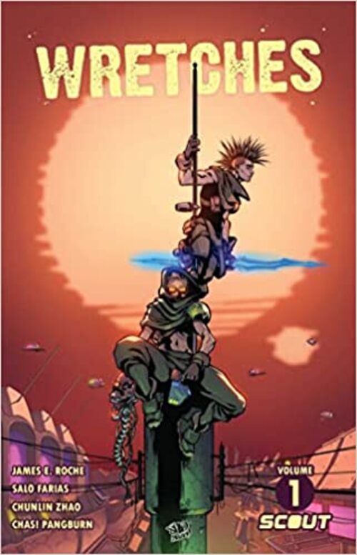 Wretches by James E. Roche